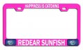 Happiness Is Catching Redear Sunfish Fishing Pink Metal License Plate Frame Tag Holder F36 