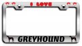I Love Greyhound Dogs Pets Chrome Metal License Plate Frame Tag Holder F98 
