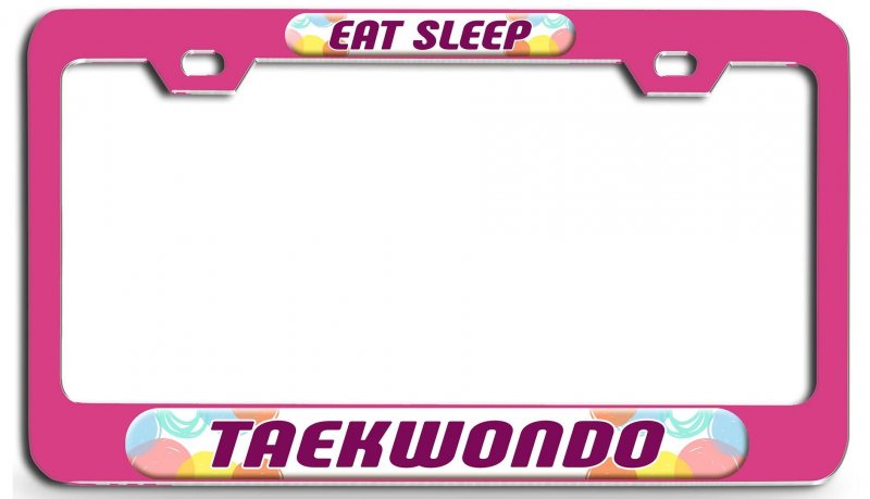 Eat Sleep Taekwondo 3d Metal License Plate Frame Universal Fit Tag Holder For Auto Suv And Truck Heavy Duty Steel 12 X 6 In