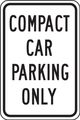 Accuform Signs Frp189ra Engineer-grade Reflective Aluminum Parking Sign Legend Compact Car Only 18 Length X 12 Width 0 080 