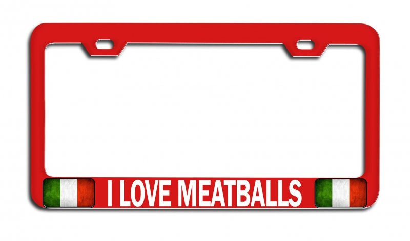 I Love Meatballs Italian Italy Rd Auto Metal License Plate Frame Tag Holder I6