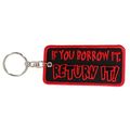 Hot Leathers Kch1053 If You Borrow It Embroidered Key Chain 