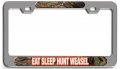Eat Sleep Hunt Weasel Hunting Ch 3d Metal License Plate Frame Auto Suv Truck Tag Holder G87