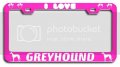I Love Greyhound Dogs Pets Pn Metal License Plate Frame Tag Holder K88 