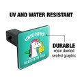 Graphics More Unicorns Believe In You Funny Humor Tow Trailer Hitch Cover Plug Insert