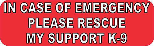 10in X 3in In Case Of Emergency Please Rescue My Support K9 Sticker Sign By Stickertalk