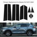 10pcs Gloss Black 4d Style Side Window Pillar Post Trim Enhance Cx 5 2017 2022 With Ultra Thin Protective Decals