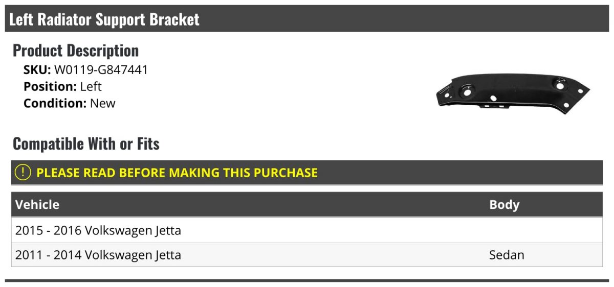 Left Driver Side Radiator Support Bracket For 2011-2016 Volkswagen Jetta