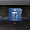 I Got Choo Train You Funny Humor Tow Trailer Hitch Cover Plug Insert