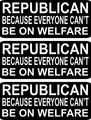 3 Republican Because Everyone Cant Be On Welfare Hard Hat Helmet Iphone Stickers Funny Atv Biker Decals 1 X 