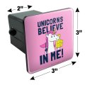 Graphics More Unicorns Believe In Me Funny Humor Tow Trailer Hitch Cover Plug Insert
