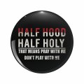 1080 Graphics Funny Half Hood Holy Pray With Me Don T Play Catholic Meme Key Chain Double Sided Stainless Steel Keychain 