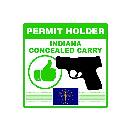 Indiana Concealed Carry Permit Holder Sticker Self Adhesive Vinyl 2a