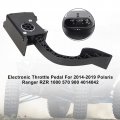 Electronic Throttle Pedal Fit For Polaris Ranger 2014-2019 Rzr 1000 570 900