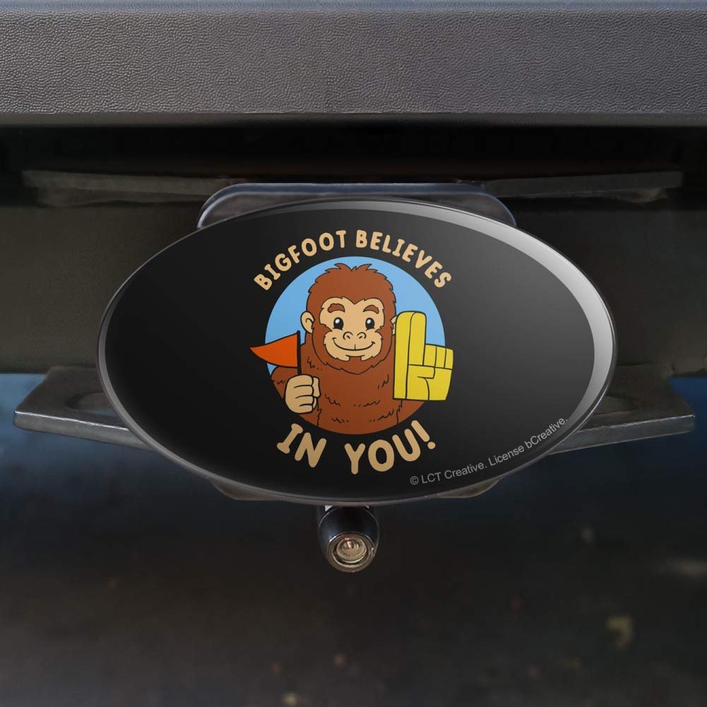 Graphics More Bigfoot Believes In You Funny Humor Oval Tow Trailer Hitch Cover Plug Insert