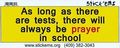 10in X 3in Tests And Prayers In School Bumper Magnets Magnetic Magnet By Stickertalk 