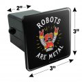 Robots Are Metal Rock Funny Humor Tow Trailer Hitch Cover Plug Insert For 2 In Receivers Black Abs Plastic With Uv Resistant