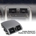 Dash Center A C Air Vent Upper Bezel Trim Dashboard For Toyota Corolla 2009 2010 2011i 55435-02220 55436-02180 55670-02160