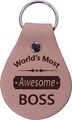 World S Most Awesome Boss Leather Key Chain Genuine Brown Keychain For Day And Birthdays 3 In X 2 Laser Engraved Gift 
