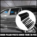 10 Pcs Door Cover Panel Trim Pillar Posts Exterior Window Anti Scratch Stickers For Buick Enclave 2007-2014 Black