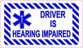 3 5in X 2in Driver Is Hearing Impaired Sticker By Stickertalk 