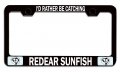 I D Rather Be Catching Redear Sunfish Fishing Black Metal License Plate Frame Tag Holder K22 