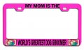 World S Greatest Dog Groomer Mom License Plate Frame Stainless Steel Heavy Duty Tag Holder For Auto Suv Truck 12 5 X 6 In 