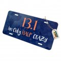 Graphics More 13 1 Half Marathon Crazy Running Runner Novelty Metal Vanity Tag License Plate