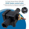 Updatd Heater Valve 74650 Replacement Fit For 2001-2004 Tacoma Submodel Base Pre Runner S-runner