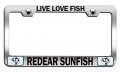 Live Love Fish Redear Sunfish Fishing Chrome Metal License Plate Frame Tag Holder W35 