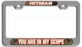 Hitman You Are In My Scope Hunting Ch 3d Metal License Plate Frame Auto Suv Truck Tag Holder H65 