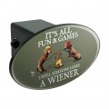 It S All Fun And Games Until Someone Loses A Wiener Dachshund Dogs Oval Tow Trailer Hitch Cover Plug Insert