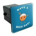 Graphics More Have A Rice Day Nice Bowl Funny Humor Tow Trailer Hitch Cover Plug Insert