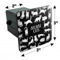 Because Cats Funny Kitties Lounging Around Tow Trailer Hitch Cover Plug Insert