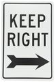 Nmc Tm27g Traffic Sign Legend Keep Right With Arrow Graphic 12 Length X 18 Height 0 040 Aluminum Black On White 