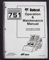 Bobcat 751 Skid Steer Operators Owners Operation Maintenance Manual Part Number 