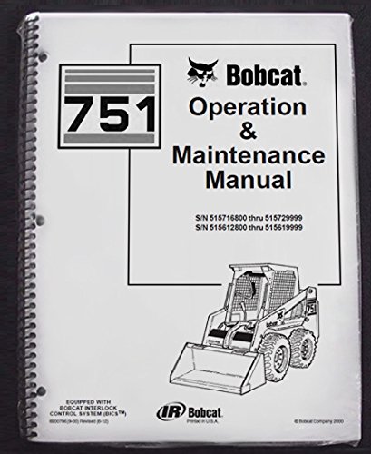 Bobcat 751 Skid Steer Operators Owners Operation Maintenance Manual Part Number