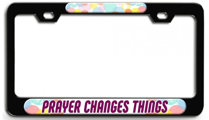 Prayer Changes Things Bl 3d Metal License Plate Frame Auto Suv Truck Tag Holder N7
