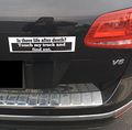 Is There Life After Death Touch My Truck And Find Out Auto Bumper Funny Owner Magnet 