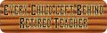10in X 3in Every Child Left Behind Retired Teachernal Magnet Magnetic Vehicle Sign By Stickertalk 