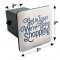 Mean Girls We Re Going Shopping Tow Trailer Hitch Cover Plug Insert 2