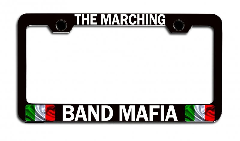 The Marching Band Mafia Italian Italy Black Metal License Plate Frame Tag Holder For Cars Trucks And Suvs 12 5 In X 6 Universal