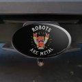 Robots Are Metal Rock Funny Humor Oval Tow Trailer Hitch Cover Plug Insert