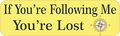Stickertalk If Following Me Youre Lost Magnet 10 Inches By 3 