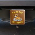 I M On Top Of Things Cat Funny Humor Tow Trailer Hitch Cover Plug Insert