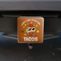 I Don T Care M Getting Tacos Skateboard Funny Humor Tow Trailer Hitch Cover Plug Insert