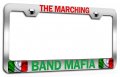 The Marching Band Mafia Italian Italy Chrome Metal License Plate Frame Tag Holder G5 