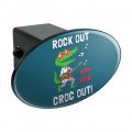 Rock Out With Your Croc Crocodile Roll Funny Humor Oval Tow Trailer Hitch Cover Plug Insert