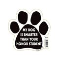 My Dog Is Smarter Than Your Honor Student Paw Magnet By Pet Gifts Usa 5 X Made For Vehicles And Refrigerators 