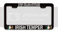 Stop Italian Attitude Irish Temper Black Metal License Plate Frame Tag Holder H4 